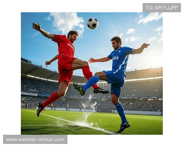 全天候365足球比赛直播，让你不错过每一场精彩赛事